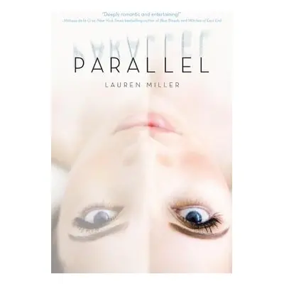 "Parallel" - "" ("Miller Lauren")(Paperback)