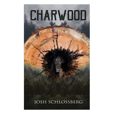 "Charwood" - "" ("Schlossberg Josh")(Paperback)