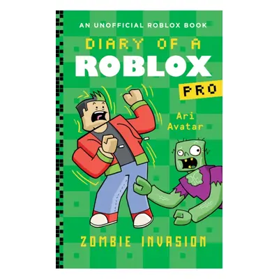 "Diary of a Roblox Pro #5: Zombie Invasion" - "" ("Avatar Ari")(Paperback / softback)