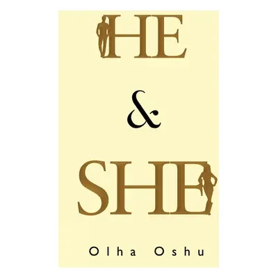 "He & She" - "" ("Oshu Olha")(Paperback)