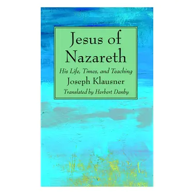 "Jesus of Nazareth" - "" ("Klausner Joseph")(Paperback)