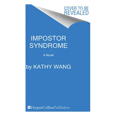 "Impostor Syndrome" - "" ("Wang Kathy")(Pevná vazba)