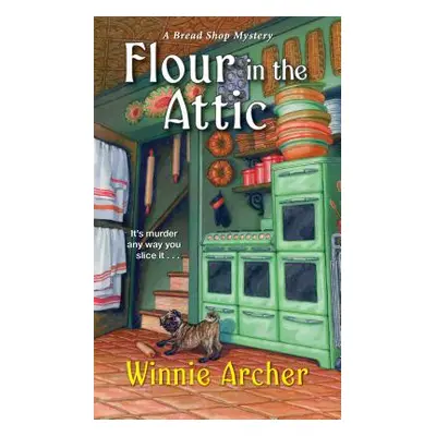 "Flour in the Attic" - "" ("Archer Winnie")(Mass Market Paperbound)