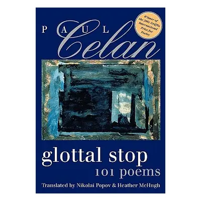 "Glottal Stop: 101 Poems" - "" ("Celan Paul")(Paperback)