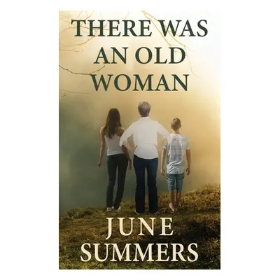 "There Was an Old Woman" - "" ("Summers June")(Paperback)