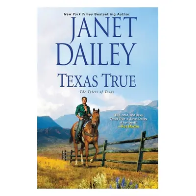 "Texas True" - "" ("Dailey Janet")(Paperback)