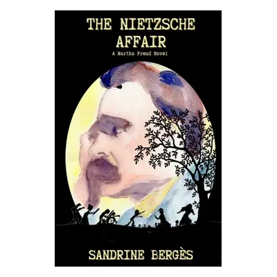 "The Nietzsche Affair" - "" ("Bergs Sandrine")(Paperback)