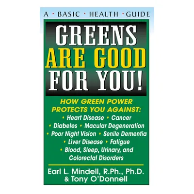 "Greens Are Good for You!" - "" ("Mindell Earl")(Paperback)