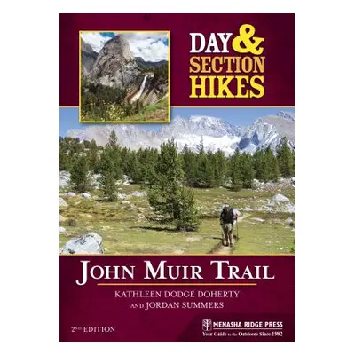 "Day & Section Hikes: John Muir Trail" - "" ("Dodge Doherty Kathleen")(Paperback)