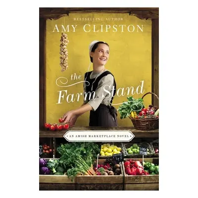 "The Farm Stand" - "" ("Clipston Amy")(Paperback)