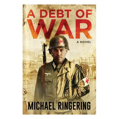 "A Debt of War" - "" ("Ringering Michael")(Paperback)