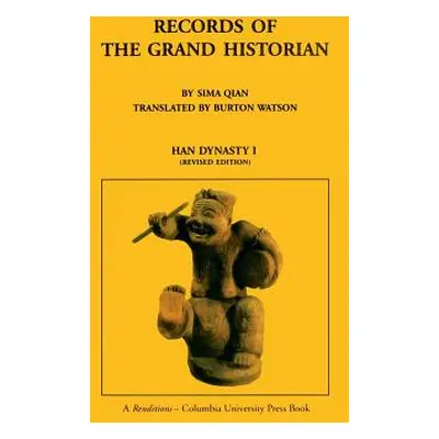 "Records of the Grand Historian: Han Dynasty, Volume 1" - "" ("Sima Qian")(Paperback)