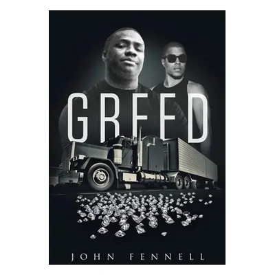 "Greed" - "" ("Fennell John")(Paperback)