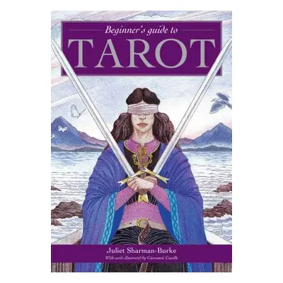 "Beginner's Guide to Tarot" - "" ("Sharman-Burke Juliet")(Paperback)