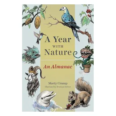 "A Year with Nature: An Almanac" - "" ("Crump Marty")(Pevná vazba)