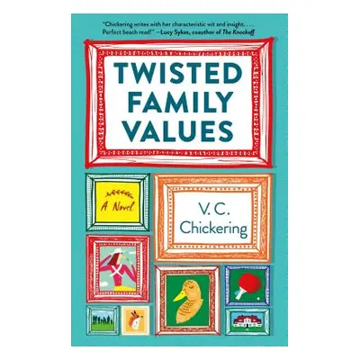 "Twisted Family Values" - "" ("Chickering V. C.")(Paperback)