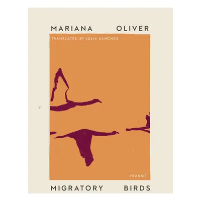 "Migratory Birds" - "" ("Oliver Mariana")(Paperback)