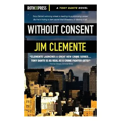 "Without Consent" - "" ("Clemente Jim")(Paperback)