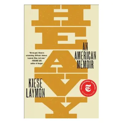 "Heavy: An American Memoir" - "" ("Laymon Kiese")(Paperback)