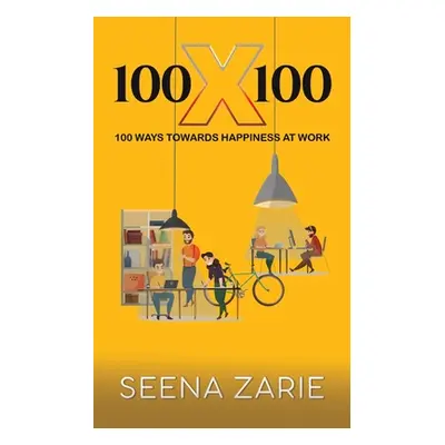 "100 X 100" - "" ("Zarie Seena")(Paperback)