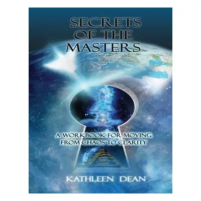 "Secrets of the Masters" - "" ("Dean Kathleen")(Paperback)