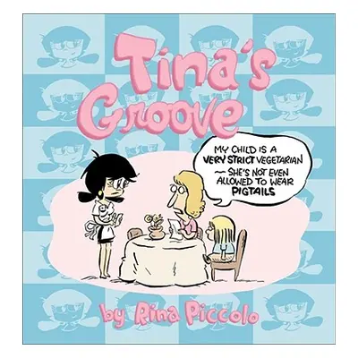 "Tina's Groove" - "" ("Piccolo Rina")(Paperback)