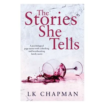 "The Stories She Tells: A psychological page-turner with a shocking and heartbreaking family sec