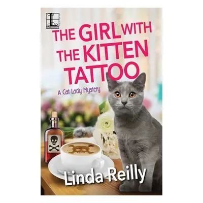 "The Girl with the Kitten Tattoo" - "" ("Reilly Linda")(Paperback)