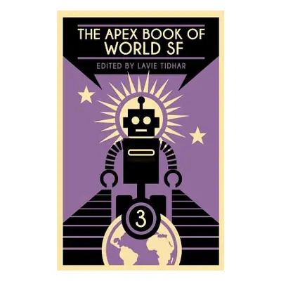 "The Apex Book of World SF: Volume 3" - "" ("Tidhar Lavie")(Paperback)