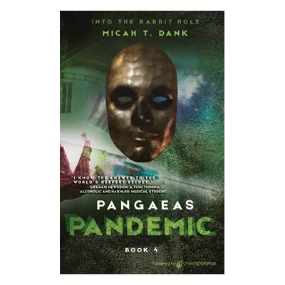 "Pangaeas Pandemic" - "" ("Dank Micah T.")(Paperback)