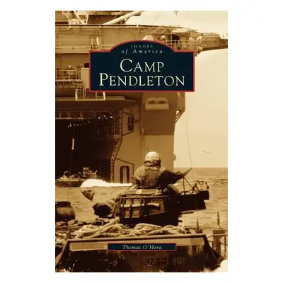 "Camp Pendleton" - "" ("O'Hara Thomas")(Pevná vazba)