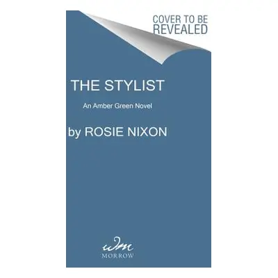 "The Stylist" - "" ("Nixon Rosie")(Paperback)