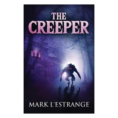 "The Creeper" - "" ("L'Estrange Mark")(Paperback)