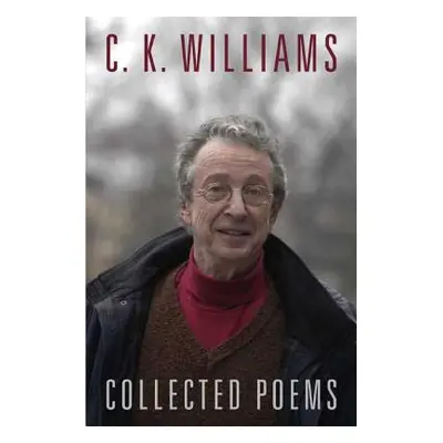 "Collected Poems" - "" ("Williams C. K.")(Paperback)