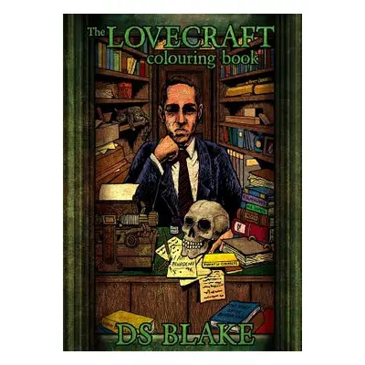 "The Lovecraft Colouring Book" - "" ("Blake Ds")(Paperback)