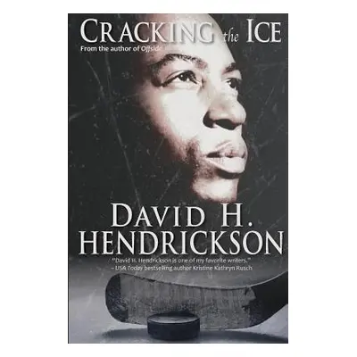 "Cracking the Ice" - "" ("Hendrickson David H.")(Paperback)