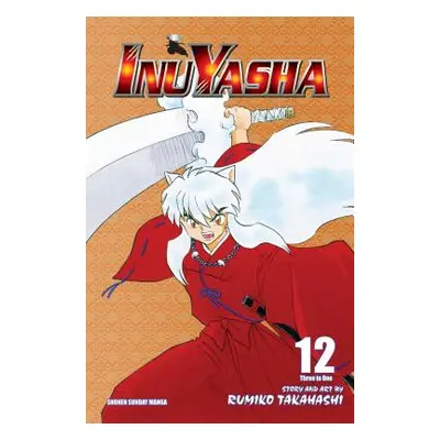 "Inuyasha (Vizbig Edition), Vol. 12" - "" ("Takahashi Rumiko")(Paperback)