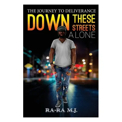 "Down These Streets Alone" - "" ("Ckonjovic Milos")(Paperback)