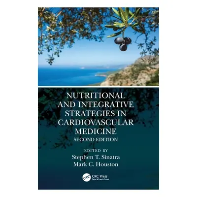 "Nutritional and Integrative Strategies in Cardiovascular Medicine" - "" ("Sinatra Stephen T.")(