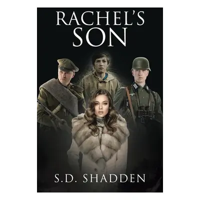 "Rachel's Son" - "" ("Shadden S. D.")(Paperback)