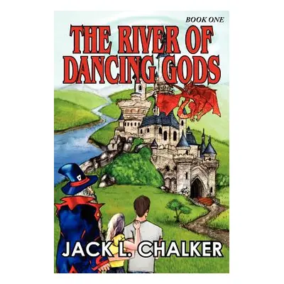 "The River of Dancing Gods (Dancing Gods: Book One)" - "" ("Chalker Jack L.")(Paperback)