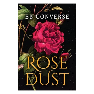 "Rosedust" - "" ("Converse Eb")(Paperback)