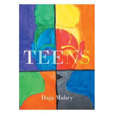 "Teens" - "" ("Mabry Daja")(Paperback)