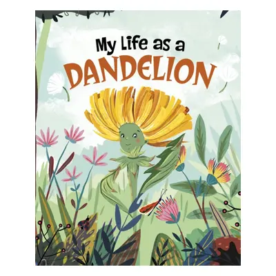 "My Life as a Dandelion" - "" ("Sazaklis John")(Pevná vazba)