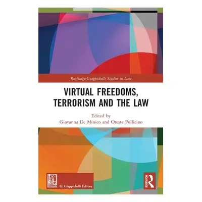 "Virtual Freedoms, Terrorism and the Law" - "" ("de Minico Giovanna")(Paperback)