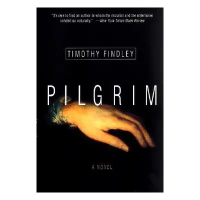 "Pilgrim" - "" ("Findley Timothy")(Paperback)