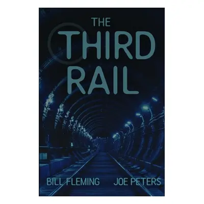 "The Third Rail" - "" ("Fleming William")(Paperback)