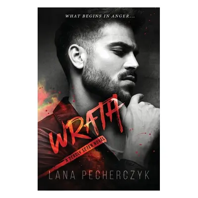 "Wrath" - "" ("Pecherczyk Lana")(Paperback)