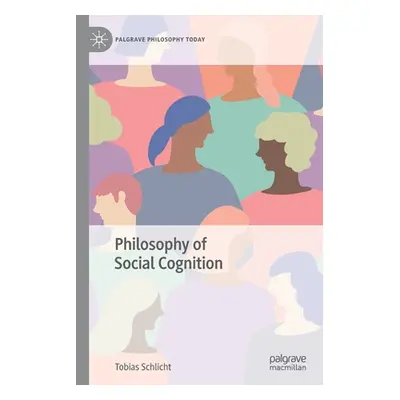 "Philosophy of Social Cognition" - "" ("Schlicht Tobias")(Paperback)