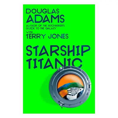 "Douglas Adams's Starship Titanic" - "" ("Jones Terry")(Paperback / softback)